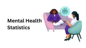 Mental Health Statistics and The Data Metrics, That Matter